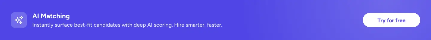 AI Matching — Instantly surface best-fit candidates with deep AI scoring. Hire smarter, faster.